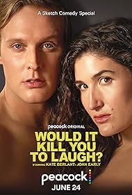 Watch Free Would It Kill You to Laugh (2022)