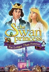Watch Free The Swan Princess Far Longer Than Forever (2023)