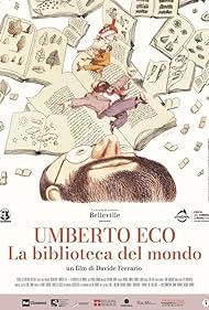 Watch Full Movie :Umberto Eco A Library of the World (2022)