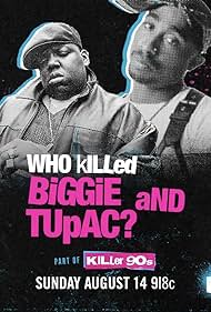 Watch Full Movie :Who Killed Biggie and Tupac (2022)