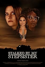 Watch Free Stalked by My Stepsister (2023)