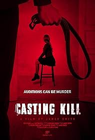 Watch Free Casting Kill (2023)