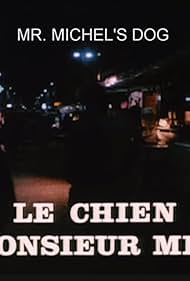 Watch Free Le chien de Monsieur Michel (1977)