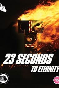 Watch Free 23 Seconds to Eternity (2023)
