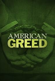 Watch Full :American Greed (2007-2023)