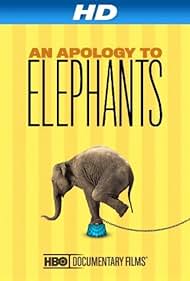 Watch Free An Apology to Elephants (2013)