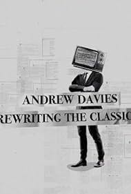 Watch Full Movie :Andrew Davies Rewriting the Classics (2018)