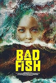 Watch Full Movie :Bad Fish (2022)