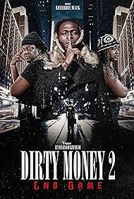 Watch Free Dirty Money 2 End Game (2023)