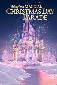 Watch Free Disney Parks Magical Christmas Day Parade (2022)