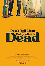 Watch Free Dont Tell Mom the Babysitters Dead (2024)