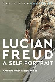 Watch Free Exhibition on Screen Lucian Freud A Self Portrait 2020 (2020)