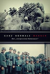 Watch Full Movie :Ganz normale Manner Der vergessene Holocaust (2022)