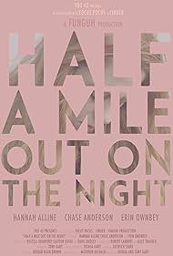 Watch Free Half a Mile Out on the Night (2020)