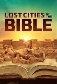 Watch Free Lost Cities of the Bible (2022)