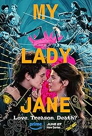 Watch Full :My Lady Jane (2024–)