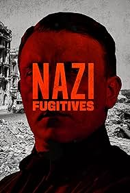 Watch Free Nazi Fugitives (2023)