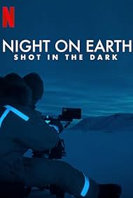 Watch Free Night on Earth Shot in the Dark (2020)