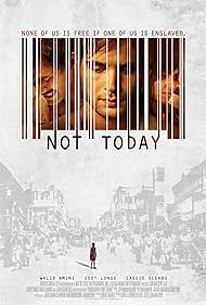 Watch Free Not Today (2013)