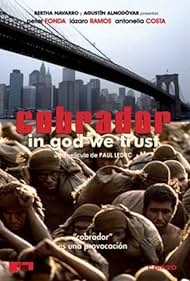 Watch Free Cobrador In God We Trust (2006)