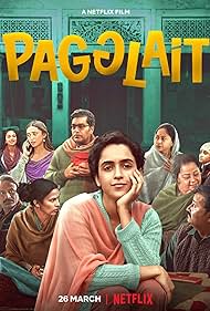 Watch Full Movie :Pagglait (2021)