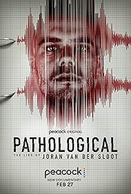 Watch Free Pathological: The Lies of Joran van der Sloot (2024)