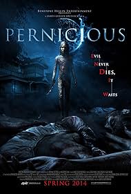 Watch Full Movie :Pernicious (2014)