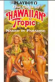 Watch Free Playboy The Girls of Hawaiian Tropic, Naked in Paradise (1995)