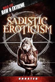 Watch Free Sadistic Eroticism (2012)
