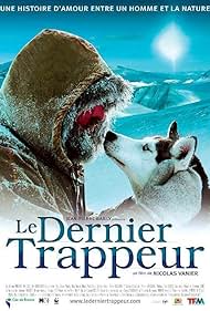 Watch Free The Last Trapper (2004)