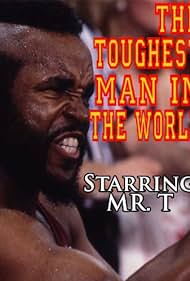 Watch Full Movie :The Toughest Man in the World (1984)