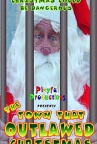 Watch Free The Town That Outlawed Christmas (2000)