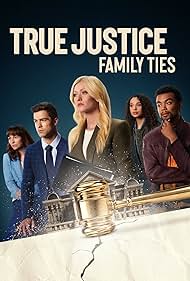 Watch Free True Justice: Family Ties (2024)