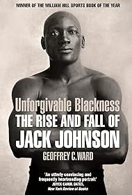 Watch Free Unforgivable Blackness The Rise and Fall of Jack Johnson (2004)