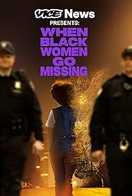 Watch Free Vice News Presents: When Black Women Go Missing (2024)