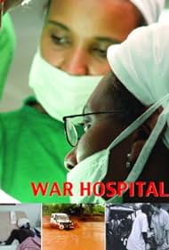 Watch Free War Hospital (2005)