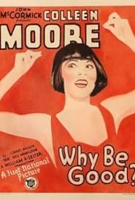Watch Free Why Be Good (1929)