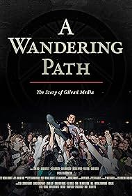 Watch Free A Wandering Path The Story of Gilead Media (2023)