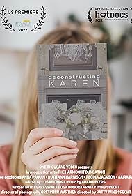 Watch Full Movie :Deconstructing Karen (2022)
