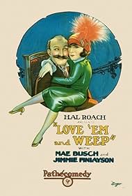 Watch Full Movie :Love Em and Weep (1927)