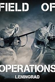 Watch Free Field of Operations Leningrad (2020)