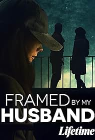 Watch Free Framed by My Husband (2021)