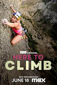 Watch Free Here to Climb (2024)