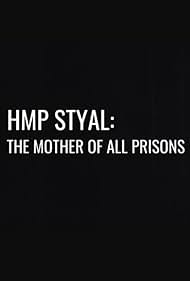 Watch Full Movie :HMP Styal The Mother of All Prisons (2022)
