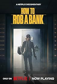Watch Full Movie :How to Rob a Bank (2024)