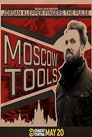 Watch Free Ordan Klepper Fingers the Pulse: Moscow Tools (2024)