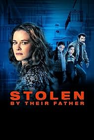 Watch Free Stolen by Their Father (2022)