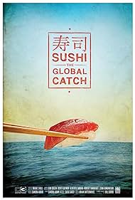 Watch Free Sushi The Global Catch (2011)