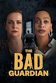 Watch Free The Bad Guardian (2024)
