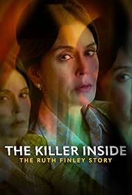 Watch Free The Killer Inside The Ruth Finley Story (2024)